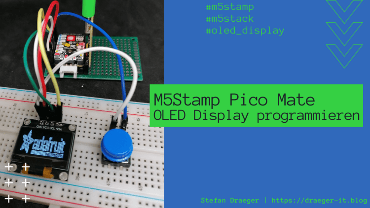 M5Stamp Pico Mate - OLED Display programmieren