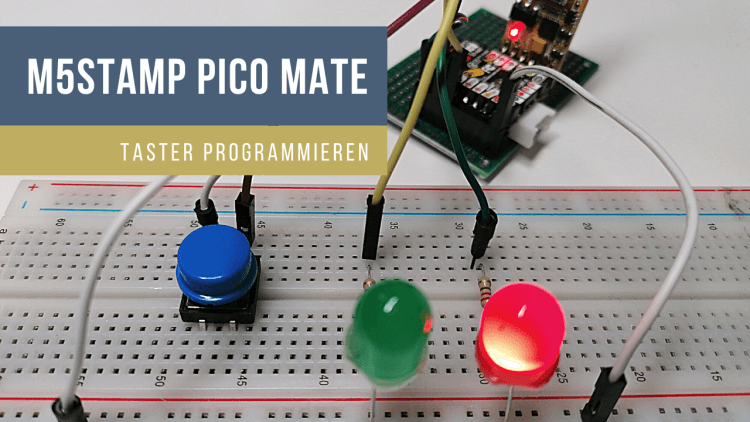 M5Stamp Pico Mate - Taster programmieren