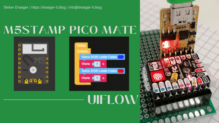 M5Stamp Pico Mate - programmieren in UIFlow