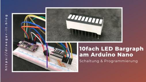 10fach LED Bargraph am Arduino Nano