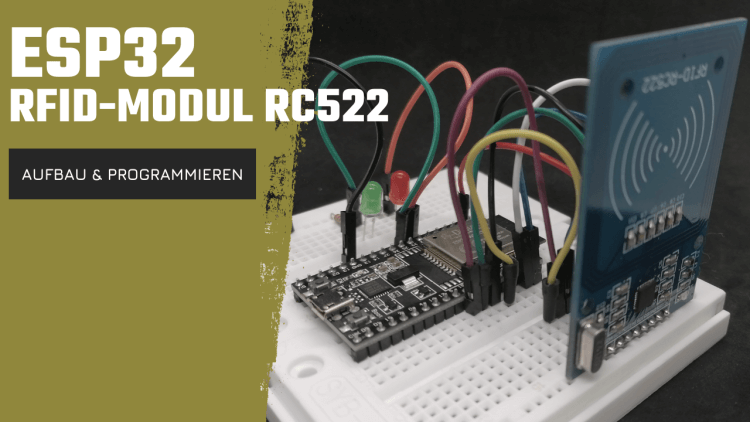 Programmieren & Anschluss eines RFID-Moduls am ESP32