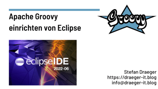 Eclipse IDE zum Programmieren in Apache Groovy einrichten