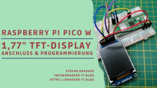 Raspberry Pi Pico W mit 1,77" TFT Display