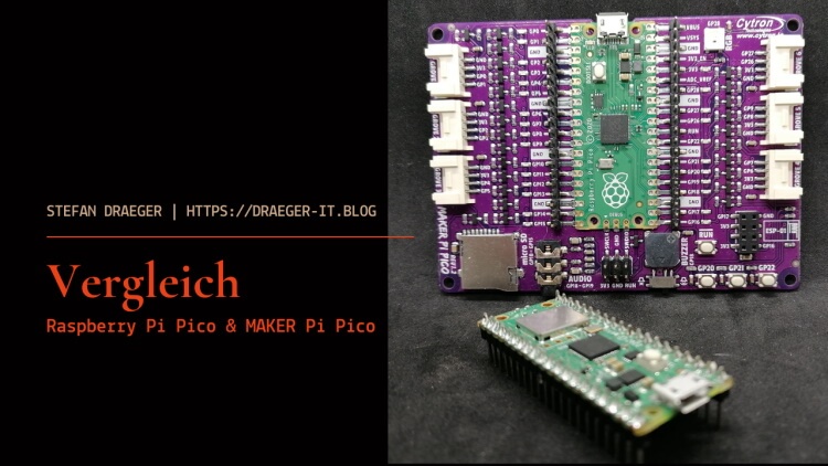 Vergleich - Raspberry Pi Pico W & MAKER Pi Pico