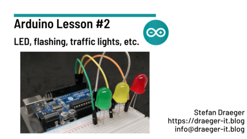 Arduino Lesson #2 - LED flashing, traffic light