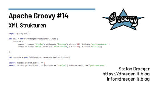 Apache Groovy #14 – XML Strukturen
