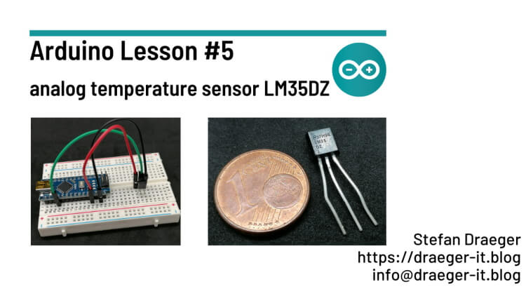 Arduino Lesson #5 - analog temperature sensor LM35DZ