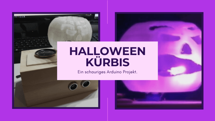 Arduino: Halloween Kürbis Projekt