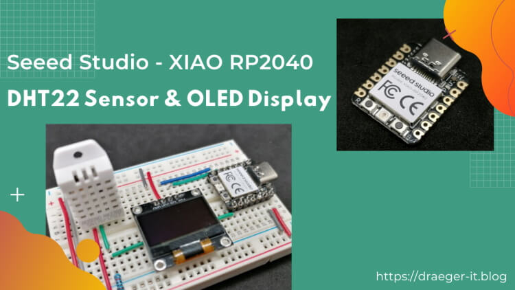 XIAO RP2040 - I2C Display & DHT22