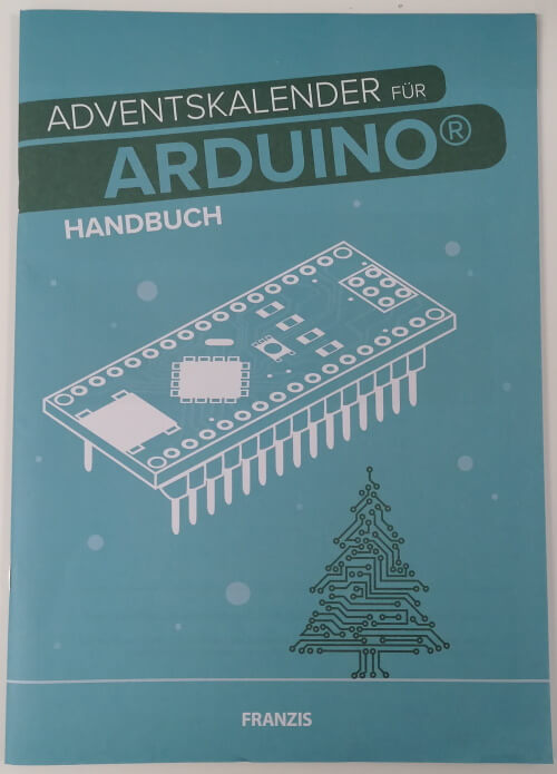 Handbuch zum Franzis Adventskalender 2022 für den Arduino