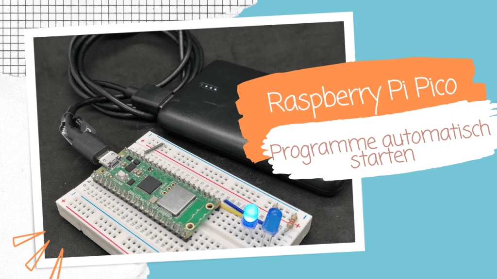 Raspberry Pi Pico - Programme automatisch starten