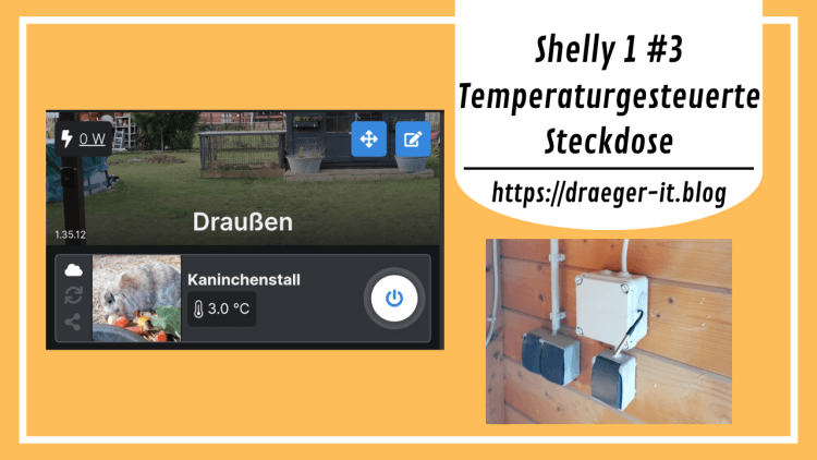 Shelly 1 #3 - Temperaturgesteuerte Steckdose
