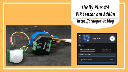 Shelly Plus #4: PIR Sensor am AddOn