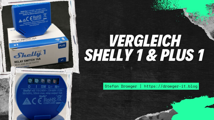 Vergleich Shelly 1 & Shelly 1 Plus
