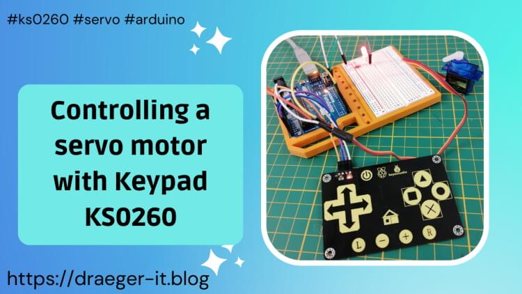 Controlling a servo motor with Touch Keypad KS0260
