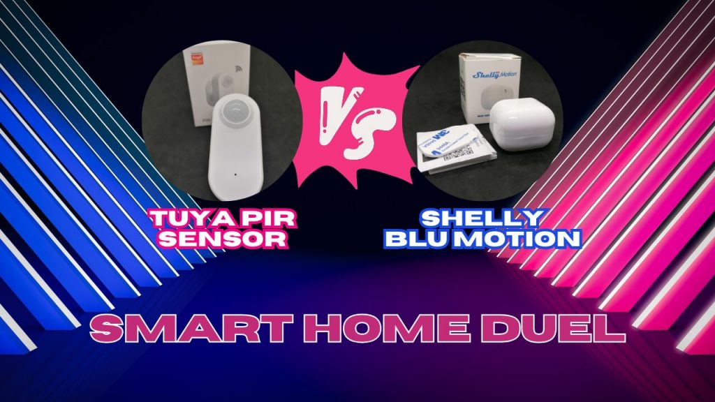Vergleich Tuya PIR Sensor & Shelly BLU Motion