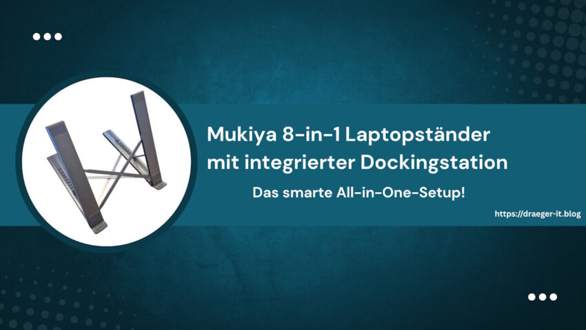 Mukiya 8-in-1 Laptopständer mit integrierter Dockingstation – das smarte All-in-One-Setup!