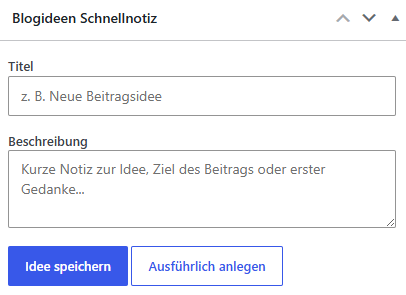 Formular für das aufnehmen einer schnellen Blog-Idee im Dashboard