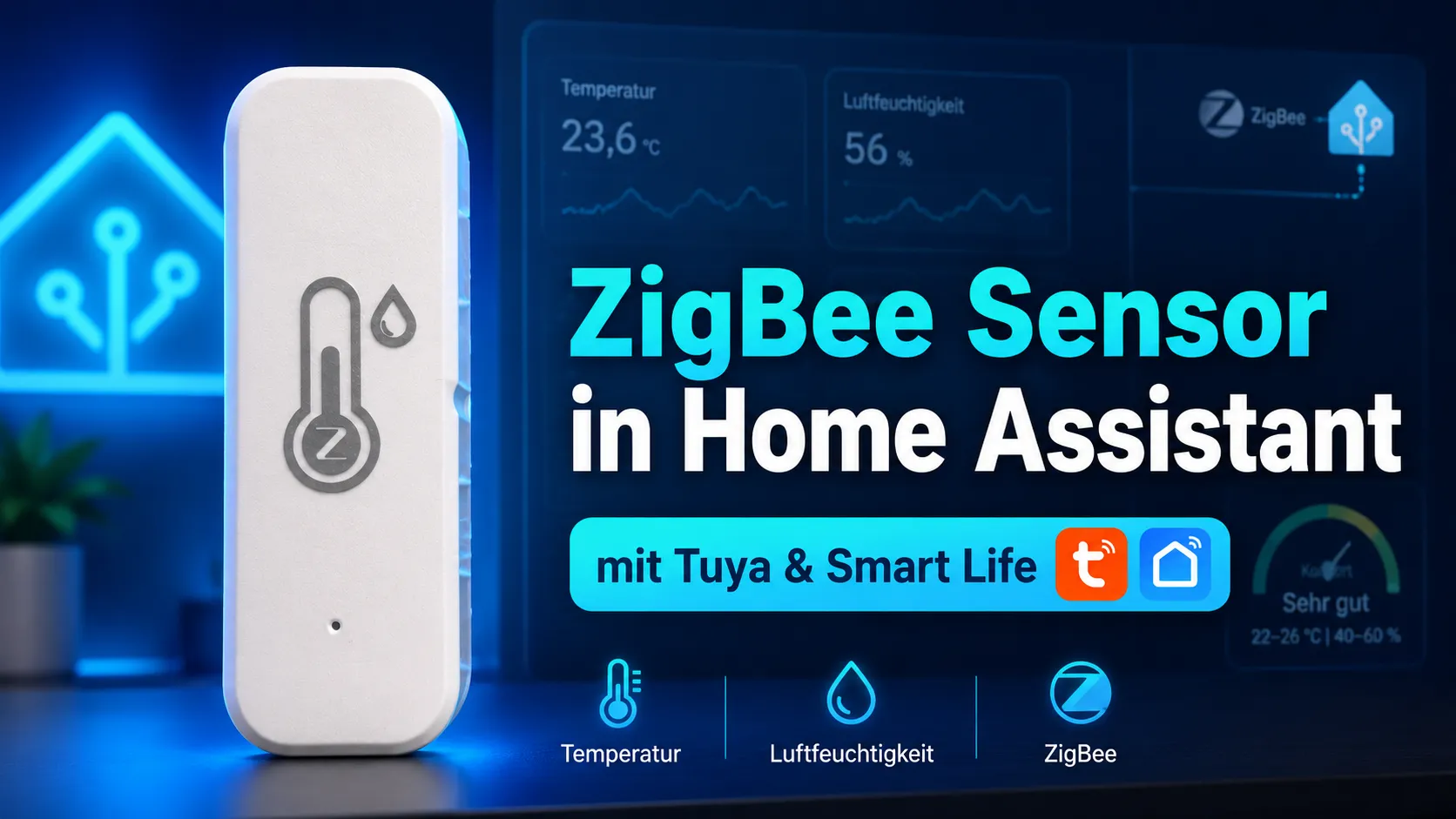 ZigBee Temperatur- und Luftfeuchtigkeitssensor mit Tuya und Smart Life in Home Assistant einbinden