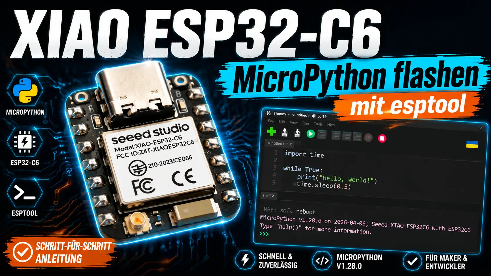 XIAO ESP32-C6 mit MicroPython flashen und in Thonny programmieren