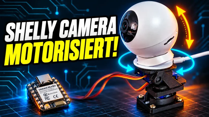 Shelly Camera auf einer motorisierten Pan-Tilt-Halterung mit XIAO ESP32-C6