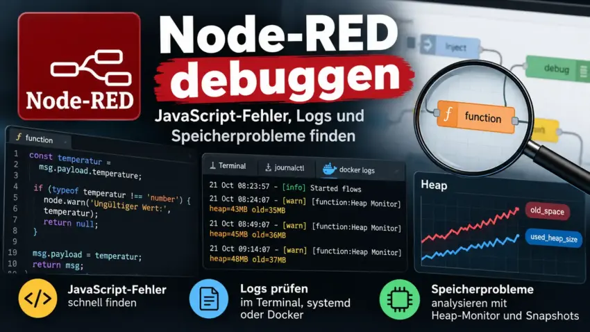 Thumbnail zum Beitrag über Node-RED Debugging mit JavaScript-Fehlern, Logs und Speicherproblemen